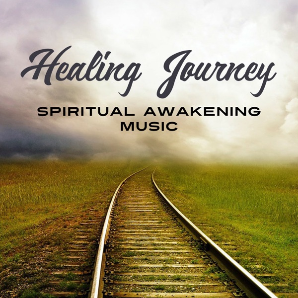 Healing Journey: Spiritual Awakening Music, Inner Harmony, The Best Sounds for Meditation & Yoga, Min & Body Connection