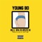 All On a B$tch - Young BO lyrics