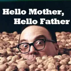 Hello Mother, Hello Father - Single - Allan Sherman Hello Mother, Hello Father - Single - Allan Sherman