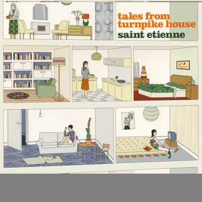 Tales From Turnpike House - Saint Etienne