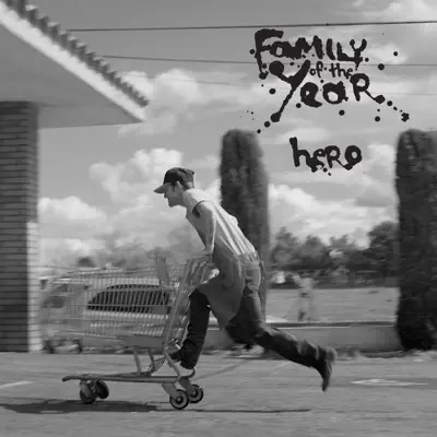 Hero - EP - Family Of The Year