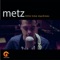 Metz - Little time machine