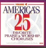 America's 25 Favorite Praise & Worship Choruses, Vol. 4 artwork