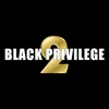 Black Privilege 2 - Single
