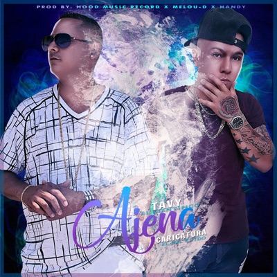 Ajena (feat. Caricatura el Del Ruido) - Single