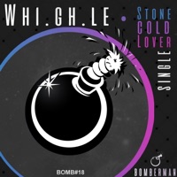 Stone Cold Lover - Single - Whi.Gh.Le