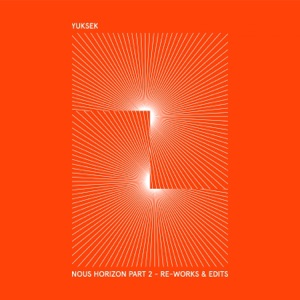 Nous Horizon, Vol. 2 (Re-Works & Edits)