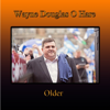 Older - Wayne Douglas