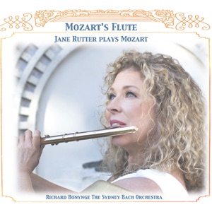 Mozart's Flute (Jane Rutter plays Mozart)