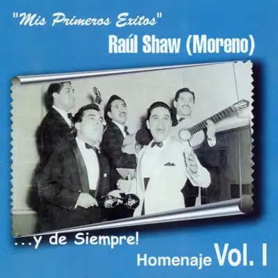 Homenaje Vol. 1 - Raúl Shaw Moreno