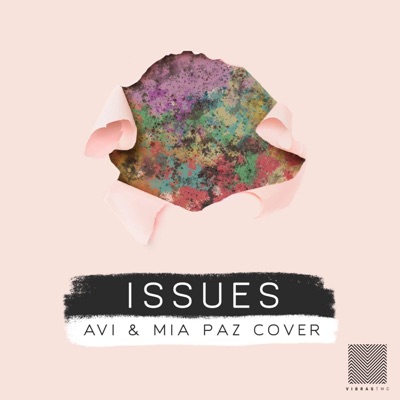 Issues (feat. Mia Paz) - Single