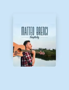 Listen to Matteo Brenci, watch music videos, read bio, see tour dates & more!