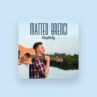 Listen to Matteo Brenci, watch music videos, read bio, see tour dates & more!