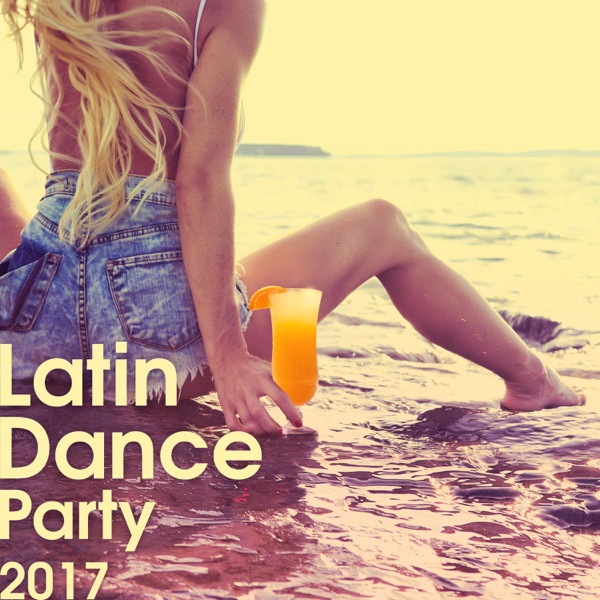 Latin Dance Party 2017: The Best Ritmos Latinos, Hot Music for Salasa, Bachata, Rumba, Ibiza Party del Mar