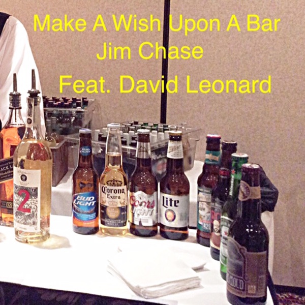 Make a Wish Upon a Bar (feat. David Leonard)
