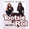 Tootsie Roll (feat. Big Yayo) - Single