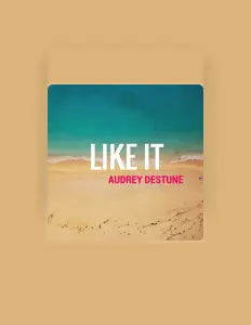 Audrey Destune सुनें, म्यूज़िक वीडियो देखें, बायो पढ़ें, दौरे की तारीखें और बहुत कुछ देखें!