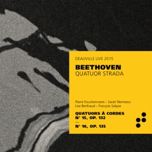 Beethoven: String Quartets Nos. 15 & 16 (Live)