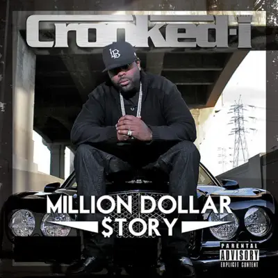 Million Dollar $Tory - EP - Crooked I