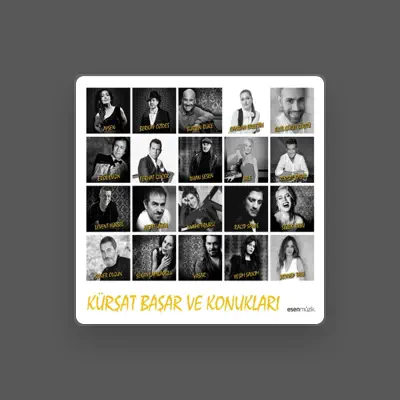 Listen to Kürşat Başar, watch music videos, read bio, see tour dates & more!