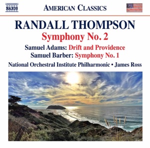 Thompson: Symphony No. 2 - Samuel Adams: Drift & Providence - Barber: Symphony No. 1