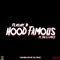 Hood Famous (feat. Rg & a Nice) - Flashy B lyrics