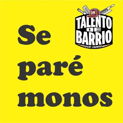 Separémonos - Single - Talento de Barrio