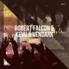 Robert Falcon, Kevu & Vendark - Kartel (Extended Mix)