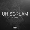 DJ Barata - Uh Scream