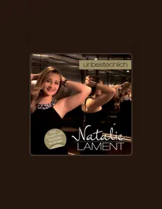 Dengarkan Natalie Lament, tonton video musik, baca bio, lihat tanggal tur & lainnya!