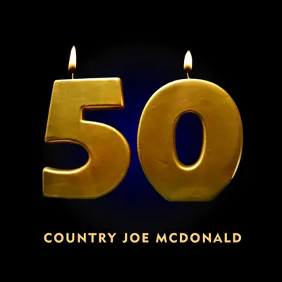 50 - Country Joe McDonald 50 - Country Joe McDonald