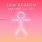 Run Free (feat. Pritt) [bvd kult Remix] - Sam Berson lyrics