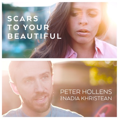 Scars to Your Beautiful (feat. Nadia Khristean) - Single