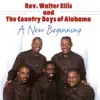 Rev. Walter Ellis and The Country Boys Of Alabama - Where Jesus Is