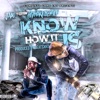 Know How It Is (feat. HitMaker Daye) - Single