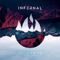 Holding On (Remixes) - EP - Infernal