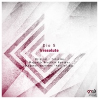 Irresolute - Dio S, Magnetic Brothers & Tatsama