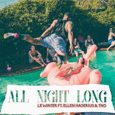 All Night Long (feat. Ellen Hagerius & TNG) - Single