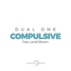 Compulsive (feat. Lenell Brown) [Radio Edit]