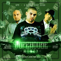 Dopehouse Money - Single - SPM, G-DUB & Baby Bash