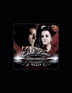 Edson Lima Gatinha Manhosa을(를) 듣고, 뮤직 비디오를 보고, 약력을 읽고, 투어 일정 등을 확인하세요!