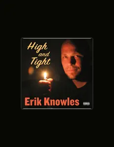 Ascolta Erik Knowles, guarda video musicali, leggi la biografia, vedi le date del tour & altro!