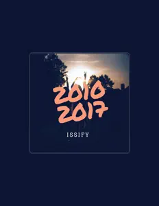 Listen to Issify, watch music videos, read bio, see tour dates & more!