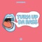 Turn up da Bass - SAYMYNAME lyrics
