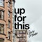 Up For This (feat. Ruslan & Jet Trouble) - Ryan Vetter lyrics