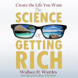 The Science of Getting Rich (Unabridged)