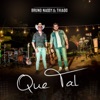 Que Tal - Single