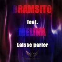 Laisse parler - Single - Bramsito & Melina