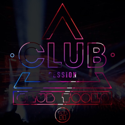 Club Session Presents Club Tools, Vol. 11