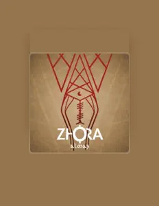 收听 Zhora、观看音乐视频、阅读小传、查看巡演日期等 ！